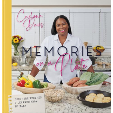 Memories on a Plate: Southern Recipes and Stories