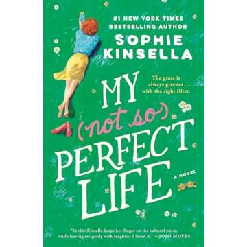 My Not So Perfect Life: A Novel