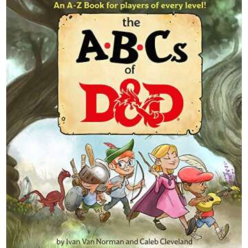 The ABC's of D&D: A Magical Alphabet Adventure for Young Adventurers