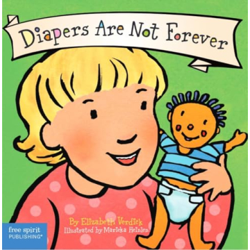 Diapers Are Not Forever Board Book Engaging Potty Training Kids