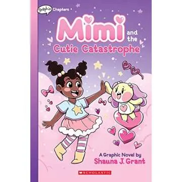Mimi and the Cutie Catastrophe: A Graphix Chapters Book (Mimi #1)