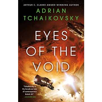 Eyes of the Void: A Gripping Sci-Fi Sequel by Tchaikovsky