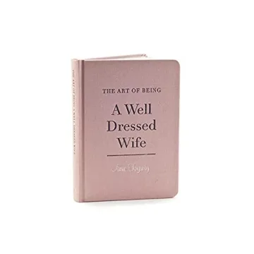 Explore Elegance in the Art of Being a Well-Dressed Wife