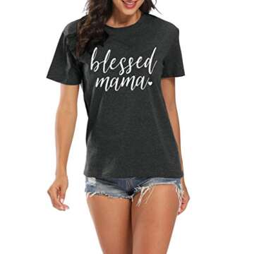 Blessed Mama Shirt Women Letter Print Mom Life T-Shirt Short Sleeve Summer Mommy Tee Tops C-gray