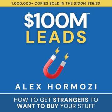 $100M Leads: Unlock Business Potential with Proven Strategies