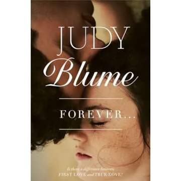Forever by Judy Blume - Navigating First Love and Relationships