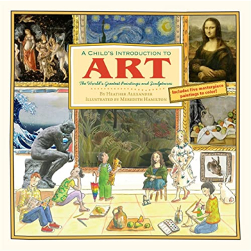 A Child's Introduction to Art for Young Artists