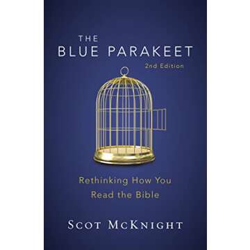 The Blue Parakeet, 2nd Edition: Rethinking How You Read the Bible