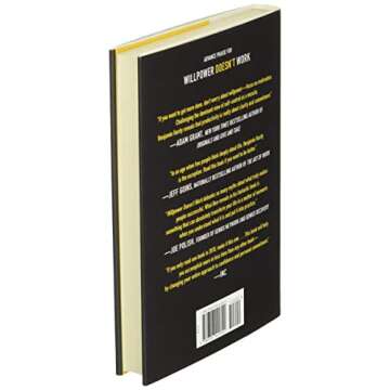 Willpower Doesn't Work: Discover the Hidden Keys to Success