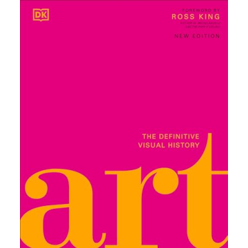 Art: The Definitive Visual Guide - A Comprehensive Exploration of Art History and Techniques
