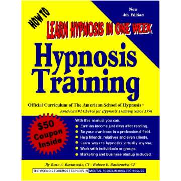 Transform Your Mind: How to Learn Hypnosis in One Week - Hypnosis Training Manual
