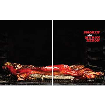 Smokin' with Myron Mixon: Recipes Made Simple, from the Winningest Man in Barbecue: A Cookbook