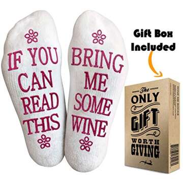 The ONLY GIFT WORTH GIVING Funny Wine Socks for Women - Perfect Wine Gifts for Women and Wine Accessories for Wine Lovers - Unique Wine Lovers Gifts for Women - Valentines Day Socks for Women
