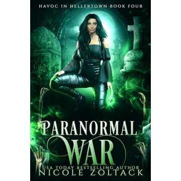 Paranormal War (Havoc in Hellertown Book 4) - A High-Stakes Supernatural Adventure