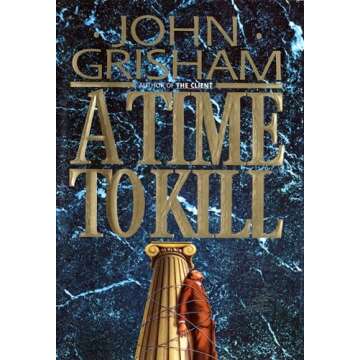 A Time to Kill (Jake Brigance) - A Gripping Legal Thriller