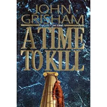 A Time to Kill (Jake Brigance) - A Gripping Legal Thriller