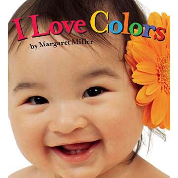 I Love Colors (Look Baby! Books)