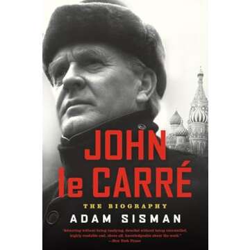 John le Carre: The Biography