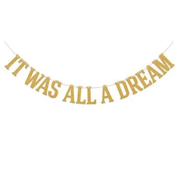 It Was All a Dream Banner - 90's Party Decor, Hip Hop Hooray Sign with Gold Glitter