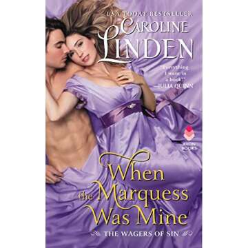When the Marquess Was Mine: The Wagers of Sin