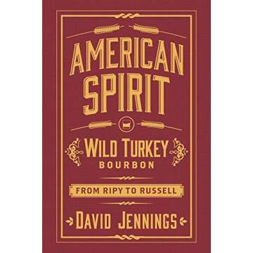 American Spirit: Wild Turkey Bourbon from Ripy to Russell