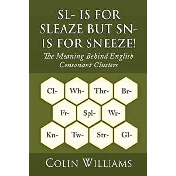 Sl- is for Sleaze but Sn- is for Sneeze!