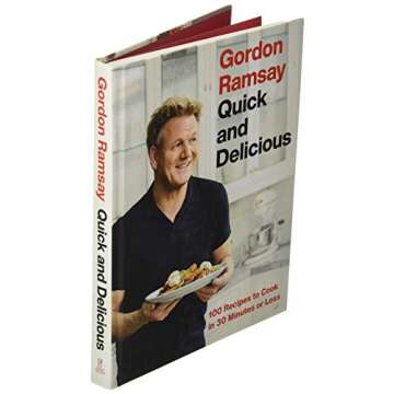 Gordon Ramsay Quick and Delicious Cookbook for Quick Meals
