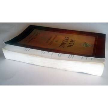 Seth Speaks: The Eternal Validity of the Soul (A Seth Book)