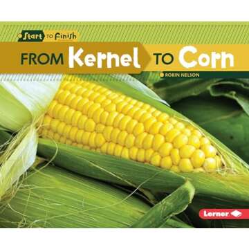 From Kernel to Corn (Start to Finish, Second Series)
