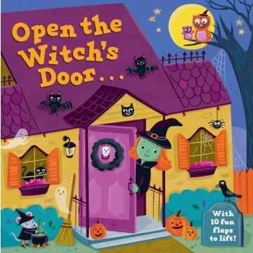 Open the Witch's Door: A Halloween Lift-the-Flap Book