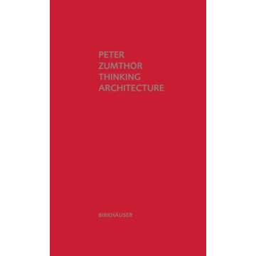 Thinking Architecture, 3rd Edition: A Journey into Architectural Philosophy