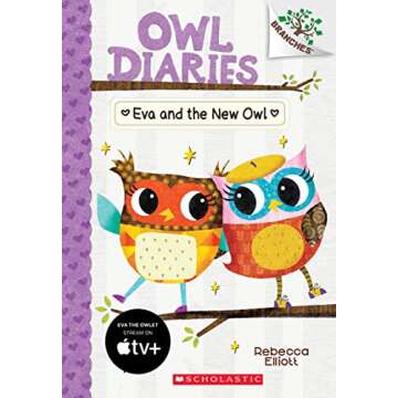 Eva and the New Owl: A Branches Book (Owl Diaries #4)
