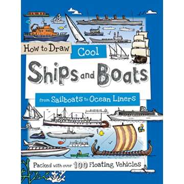 Fun Drawing Book for Kids: How to Draw Ships and Boats