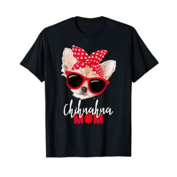 Chihuahua Shirt Funny Dog Shirt Mom Sunglasses Dog Lover Tee T-Shirt