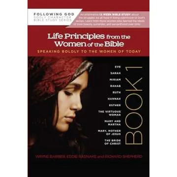 Life Principles from the Women of the Bible Book 1: Insightful Guidance for Women Today