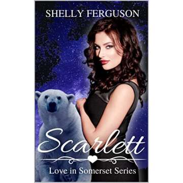Scarlett: A Fated Mate Shifter Romance (Love In Somerset Book 1)