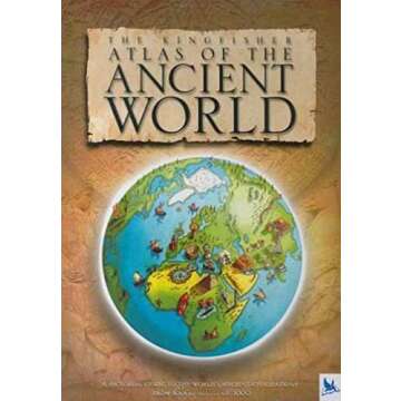 Kingfisher Atlas of the Ancient World for Learning