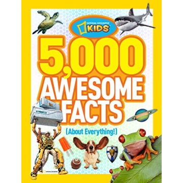 5,000 Awesome Facts (About Everything!) by National Geographic Kids