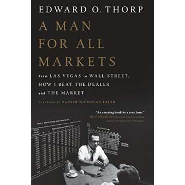 A Man for All Markets: From Las Vegas to Wall Street, How I Beat the Dealer and the Market