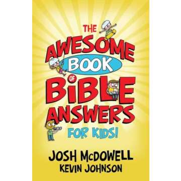 The Awesome Book of Bible Answers for Kids