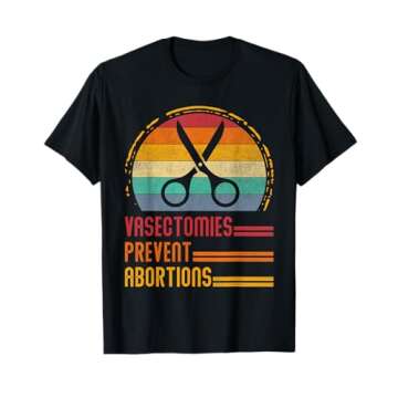 Vasectomies Prevent Abortions Vintage My Body My Choice T-Shirt