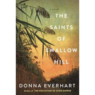 The Saints of Swallow Hill: A Fascinating Depression Era Historical Novel
