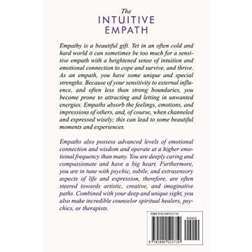 The Intuitive Empath-: A Unique Guide On How Highly Sensitive People Can Heal Psychologically And Spiritually. Learn Ways To Use Your Gift Of Intuition And Go From Surviving To Thriving.