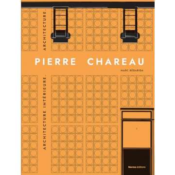 Pierre Chareau (Volume 2) (French Edition) - Explore the Icon of Modern Design