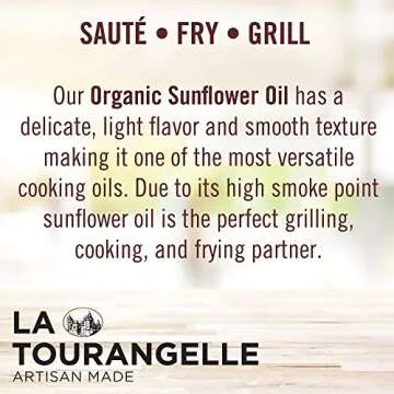 La Tourangelle Organic Sunflower Oil - High Heat Cooking Oil