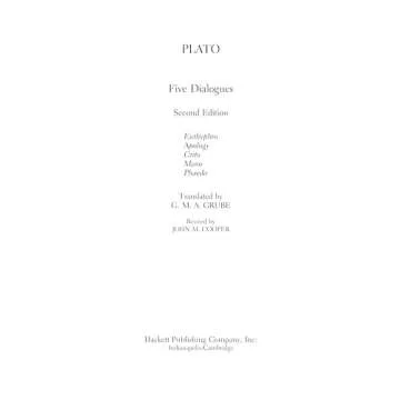 Plato: Five Dialogues: Euthyphro, Apology, Crito, Meno, Phaedo (Hackett Classics)