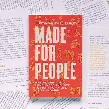 Made for People: Why We Drift into Loneliness and How to Fight for a Life of Friendship