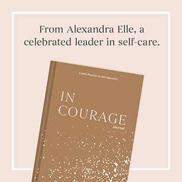 In Courage Journal: A Daily Practice for Self-Discovery
