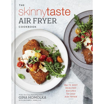 Discover The Skinnytaste Air Fryer Cookbook with 75 Recipes