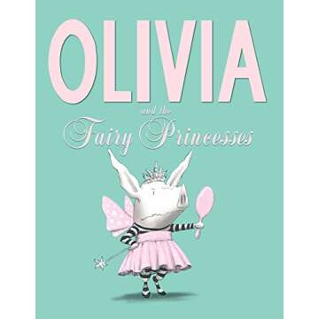 Olivia and the Fairy Princesses